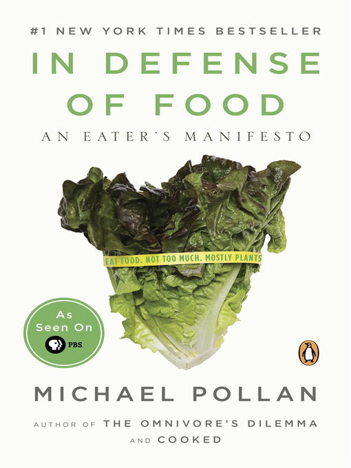 Title details for In Defense of Food by Michael Pollan - Wait list